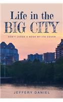Life in the Big City
