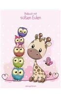 Malbuch mit süßen Eulen 1: (1 Süßen Eulen)
