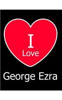 I Love George Ezra
