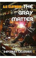 Gray Matter