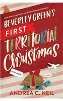 Beverley Green's First Territorial Christmas