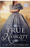 True Nobility