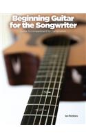 Beginning Guitar for the Songwriter