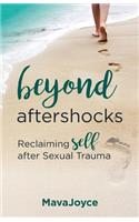 Beyond Aftershocks