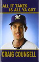 Craig Counsell: What It Takes Is What YA Got