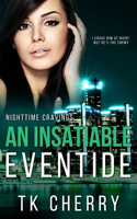 Insatiable Eventide