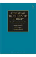 Litigating Trust Disputes in Jersey