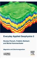 Everyday Applied Geophysics 2