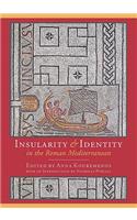 Insularity and Identity in the Roman Mediterranean