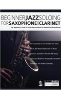Beginner Jazz Soloing for Saxophone & Clarinet