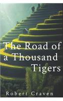 Road of a Thousand Tigers