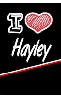 I Love Hayley: Weekly Action Planner Feature 120 Pages 6x9