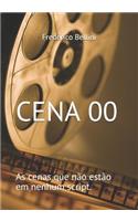 Cena 00: As cenas que não estão em nenhum script.