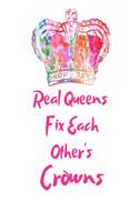 Real Queens Fix Each Other's Crowns: 52-Week Motivational Planner