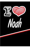 I Love Noah: Handwriting Journal Practice Writing and Master Your Penmanship Featuring 120 Pages 6x9