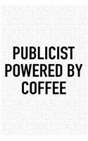 Publicist Powered by Coffee