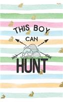 This Boy Can Hunt