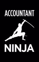 Accountant Ninja: Blank Lined Office Humor Themed Journal and Notebook to Write In: Versatile Wide Rule Interior