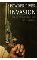 Powder River Invasion