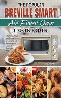 Popular Breville Smart Air Fryer Oven Cookbook