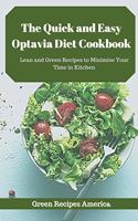 The Quick and Easy Optavia Diet Cookbook