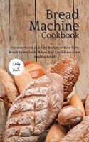 The Bread Machine Cookbook