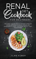 Renal Diet Cookbook for Beginners