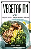 Vegetarian dishes