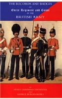 Records and Badges of Every Regiment and Corps in the British Army