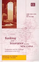 Banking and Insurance in the New China