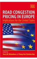 Road Congestion Pricing in Europe