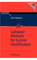 Subspace Methods for System Identification: (English)