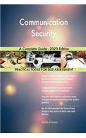 Communication Security A Complete Guide - 2020 Edition