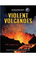 Violent Volcanoes