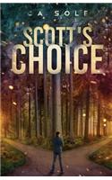 Scott's Choice