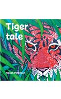 Tiger Tale
