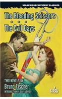 Bleeding Scissors / The Evil Days