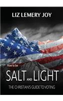 How to Be Salt and Light
