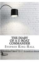 The Diary of a U-boat Commander