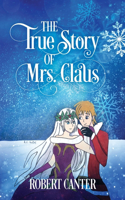 True Story of Mrs. Claus