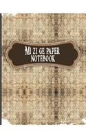 Mi Zi Ge Paper Notebook: (Mi Zi GE Paper Notebook)
