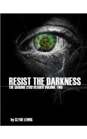 Resist the Darkness