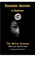 Economic Secrets & Surprises