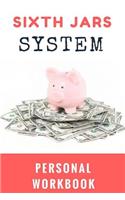 Six Jars Workbook: Personal Money Management Logbook for Long-Term Sustainable Wealth