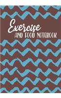 Exercise And Food Notebook: Weight Loss Diary