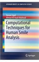 Computational Techniques for Human Smile Analysis