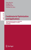 Combinatorial Optimization and Applications