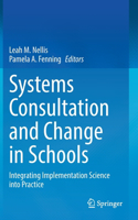 Systems Consultation and Change in Schools