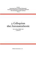 3. Colloquium Über Automatentheorie