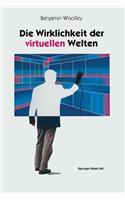 Die Wirklichkeit Der Virtuellen Welten
